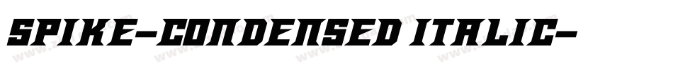 Spike-Condensed Italic字体转换